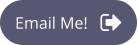 Email Me!